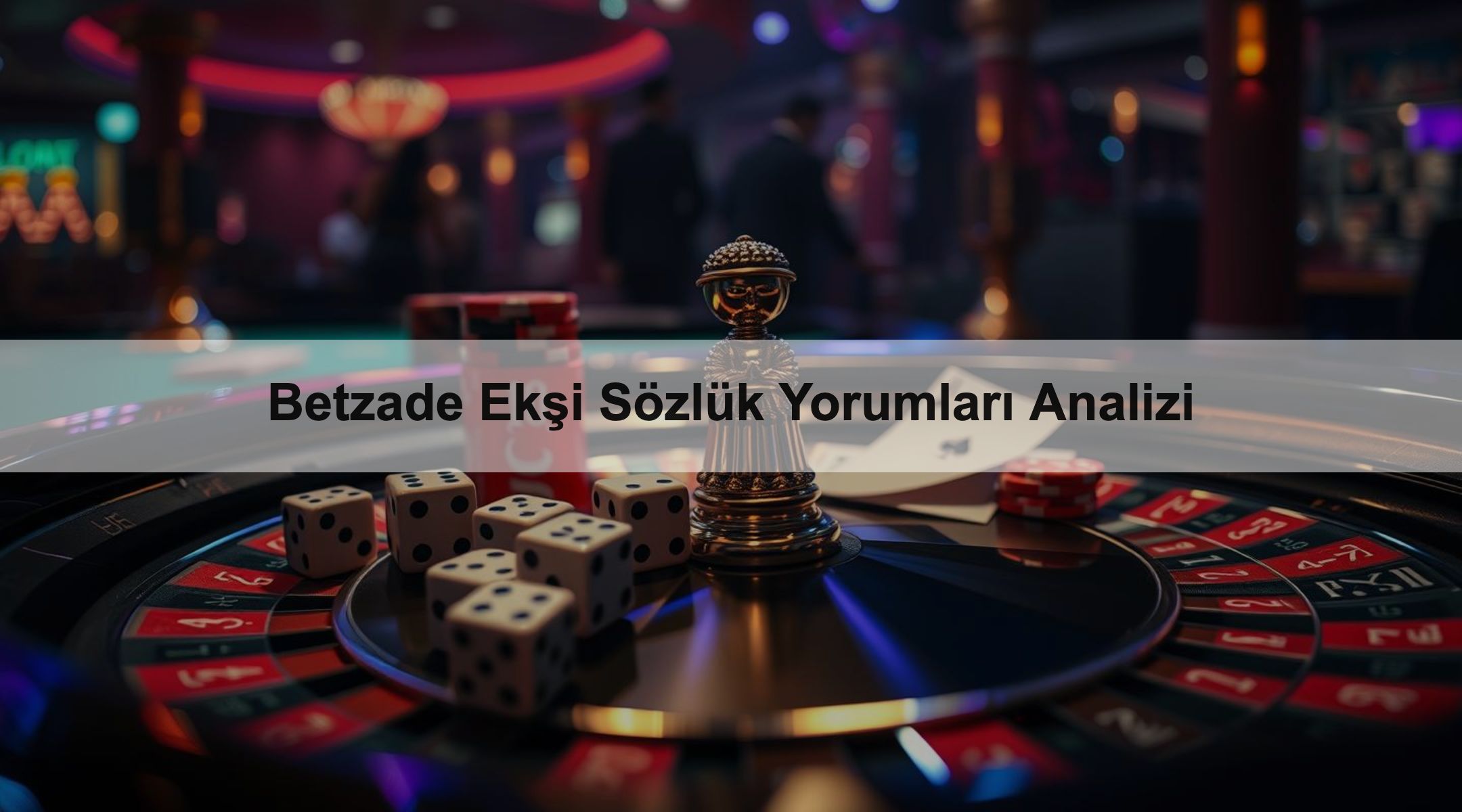 Betzade Ekşi Sözlük Yorumları Analizi